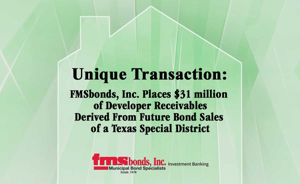 FMSbonds places $31 million of developer receivables